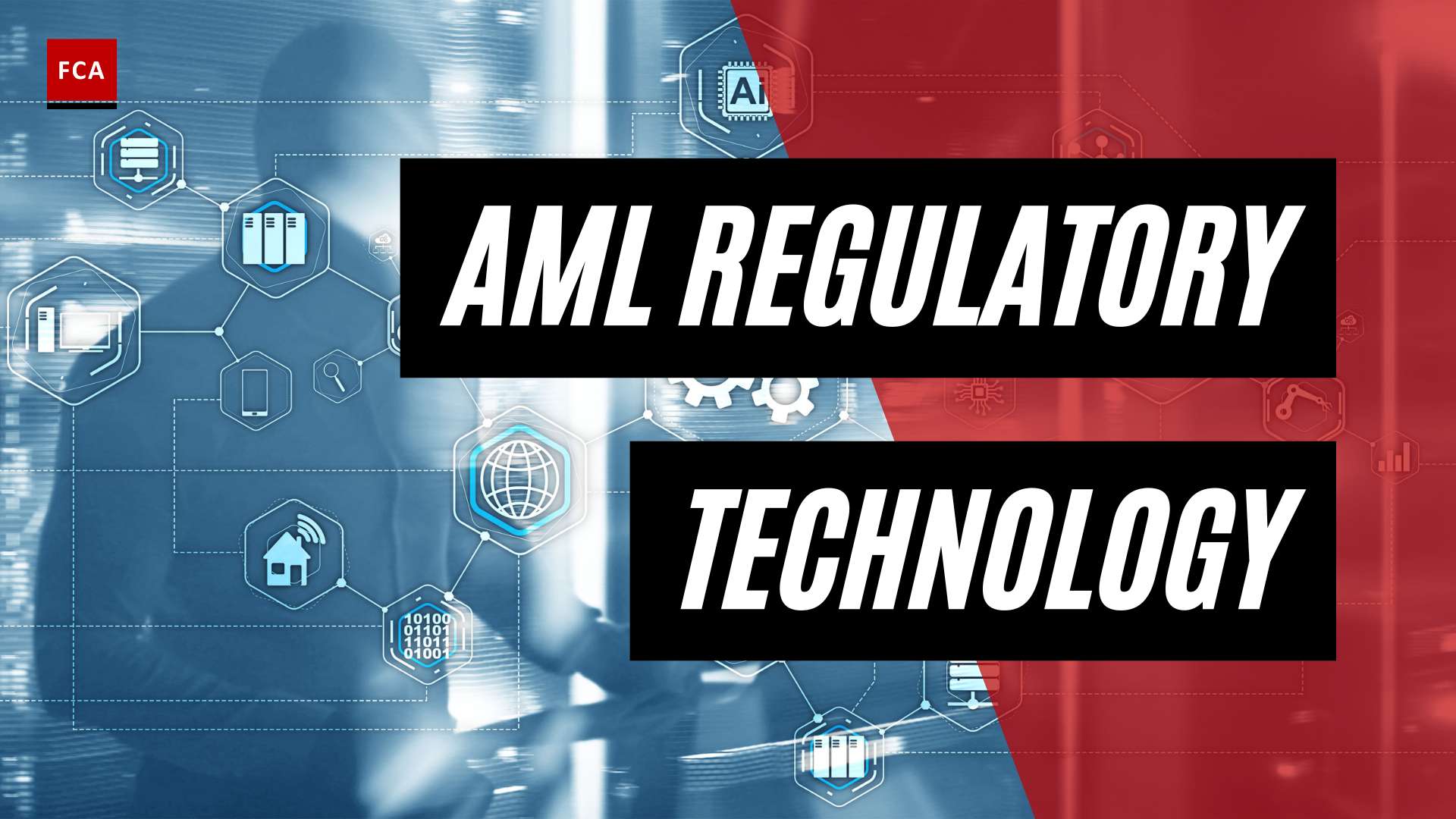 Breaking Barriers: The Advantages of AML Regulatory Technology