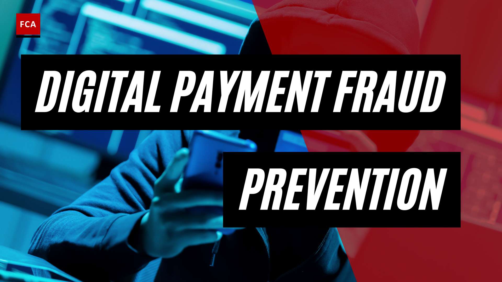 Protecting Your Assets: Cutting-Edge Solutions for Digital Payment Fraud Prevention