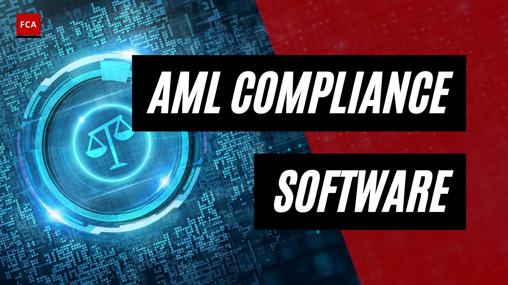 Step Up Your Compliance Game: Harnessing the Power of AML Compliance Software