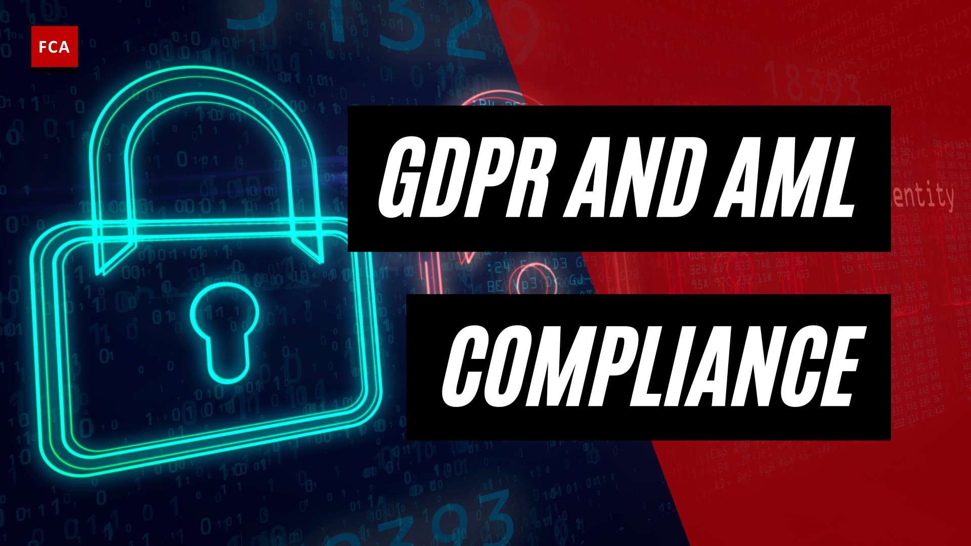 Future-Proofing Compliance: Conquering GDPR and AML Challenges