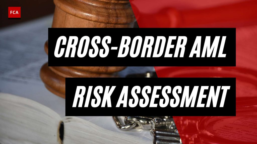 Navigating Global Transactions: Cross-Border AML Monitoring Explained