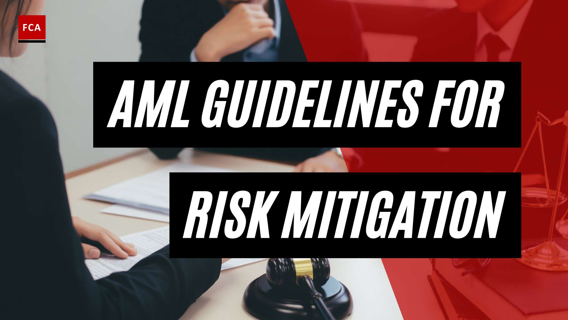 Powerful Insights: AML Compliance Guidelines for Risk Mitigation