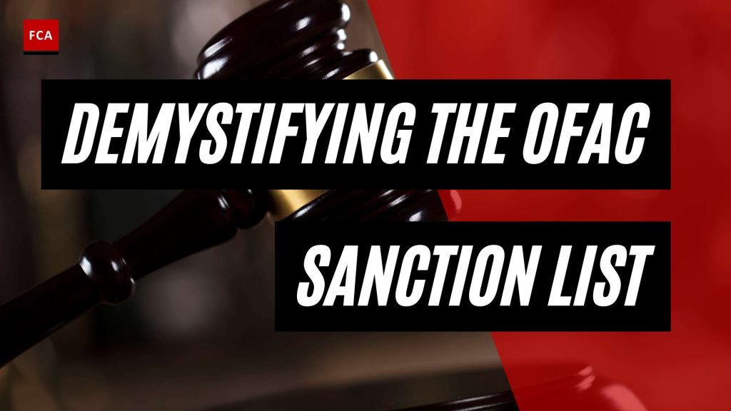 Mastering AML Regulations: Demystifying the OFAC Sanctions List
