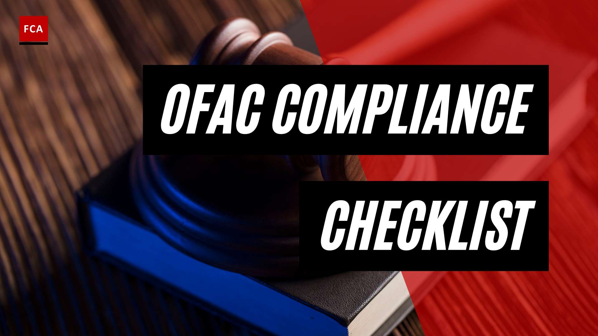 Unlocking Success: The Power of an Effective OFAC Compliance Checklist
