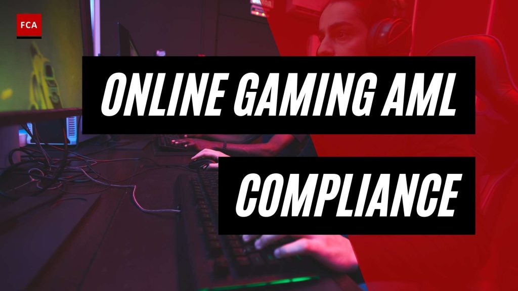 Staying Ahead of the Game: Mastering AML Compliance in Online Gaming