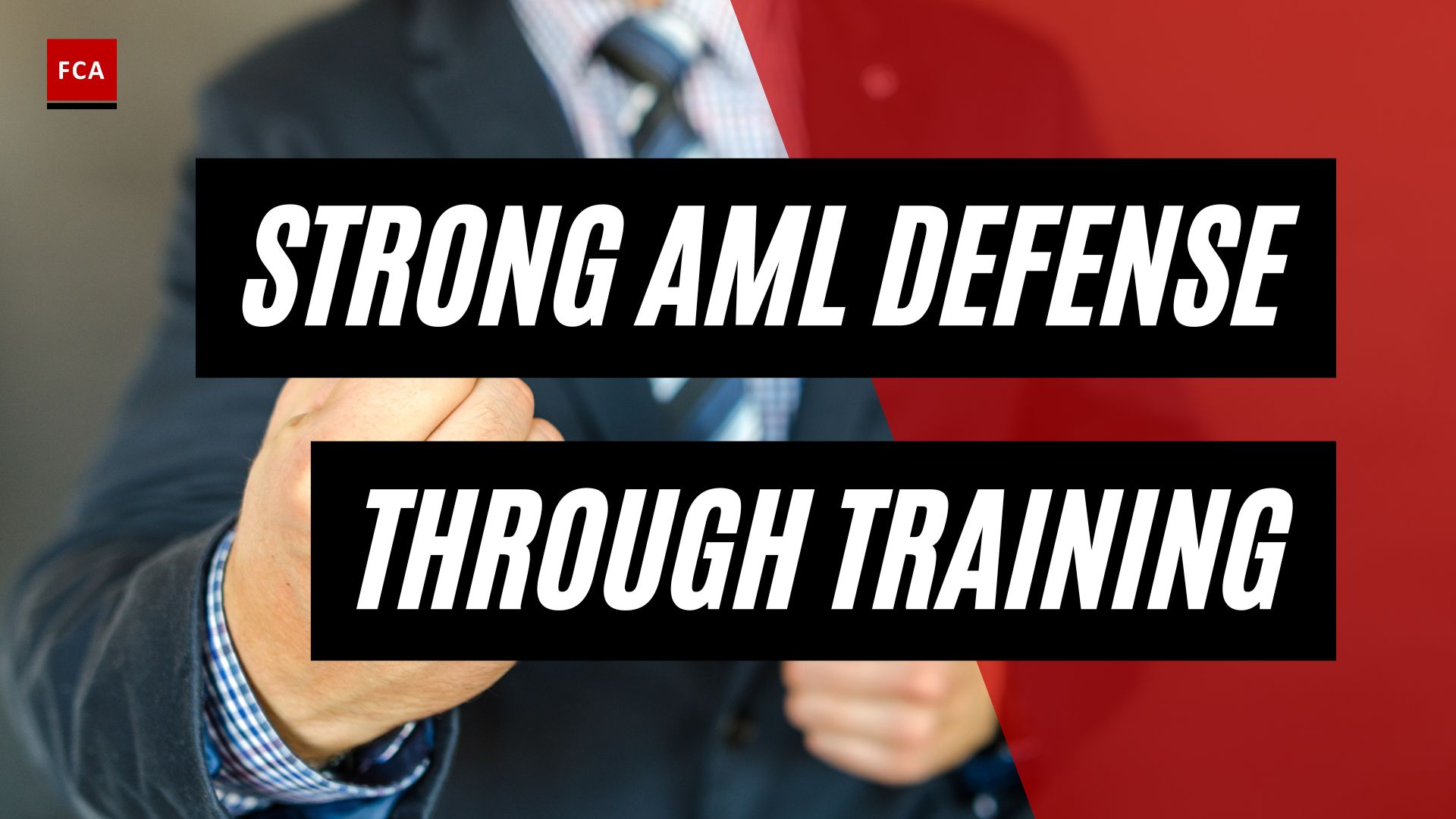Building a Strong Defense: AML Compliance Training Essentials