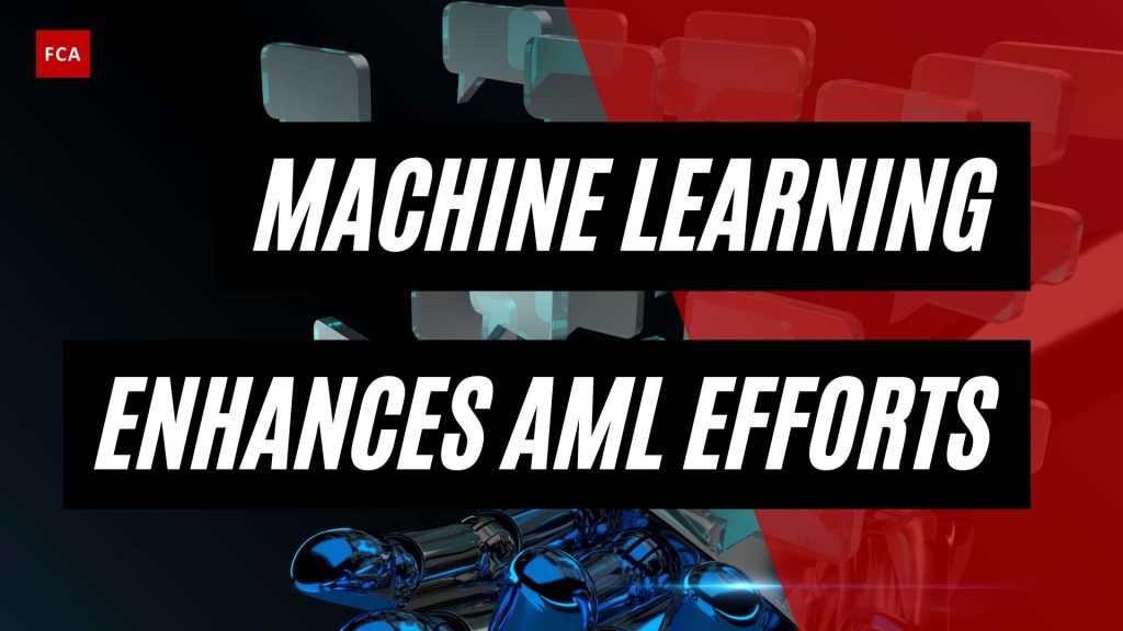 Cracking the Code: How Machine Learning Enhances AML Efforts