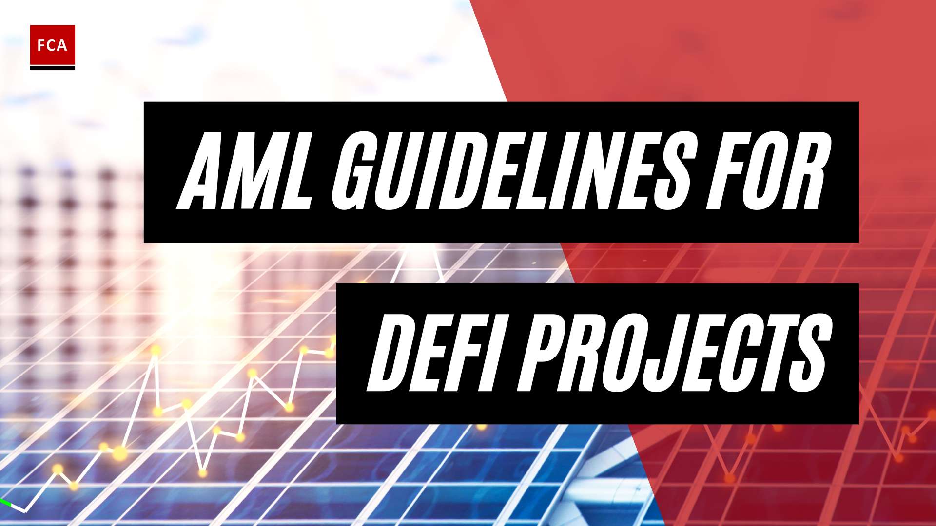 Demystifying AML: Guidelines for Ensuring Compliance in DeFi Projects