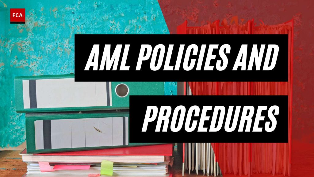 Mandatory Safeguards: Navigating AML Policies and Procedures
