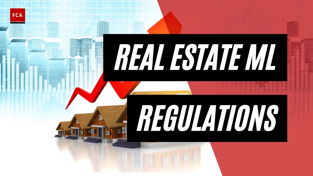 Unveiling the Safeguards: Understanding Real Estate Money Laundering Regulations