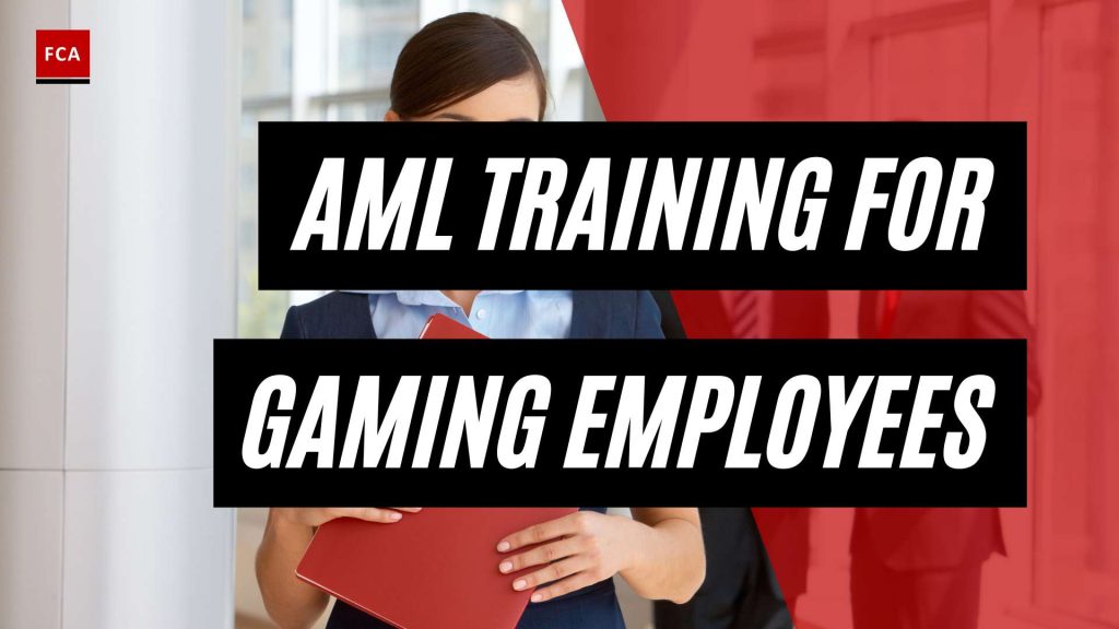 Playing it Safe: AML Training for Gaming Industry Personnel