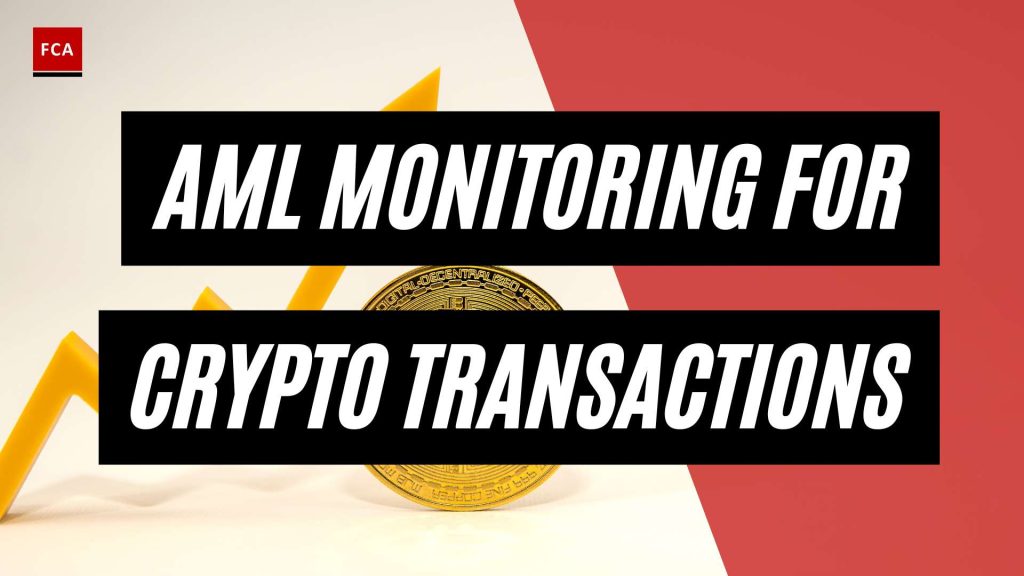 Mastering Compliance: AML Monitoring for Secure Crypto Transactions