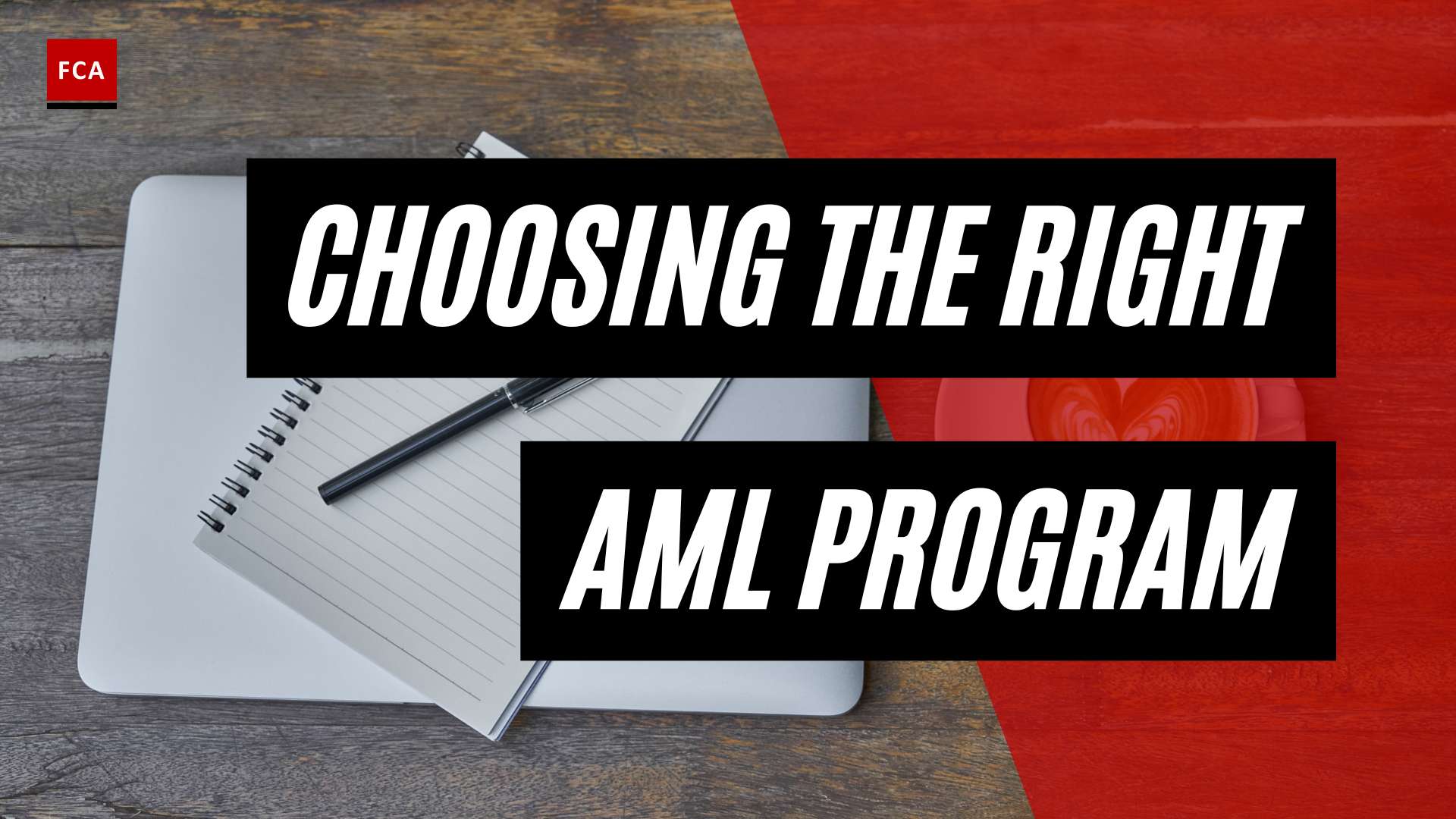 The Road to AML Excellence: Choosing the Right AML Training Program