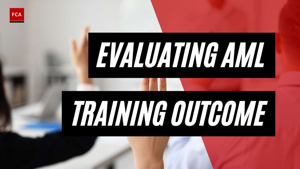 From Knowledge to Action: Evaluating AML Training Outcomes