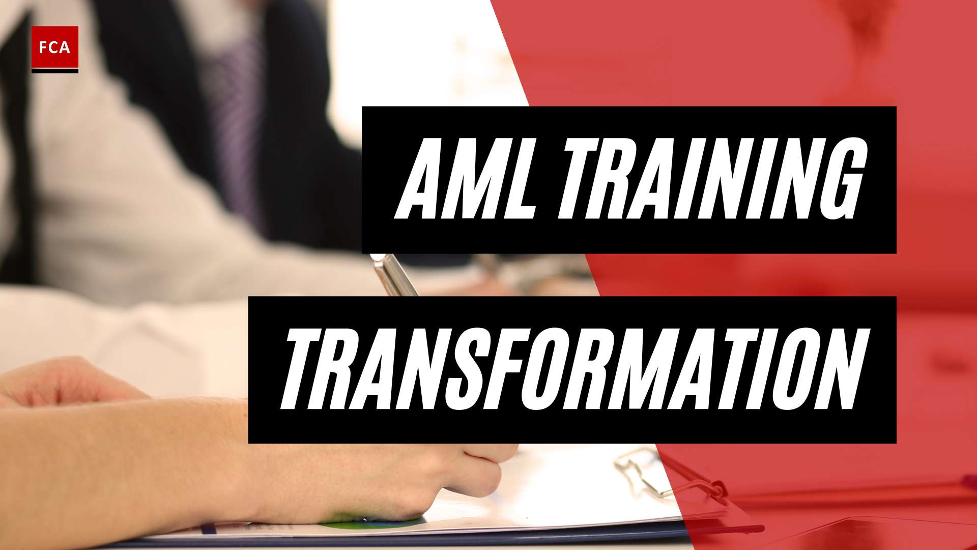 Driving Results: AML Training for Senior Management Transformation