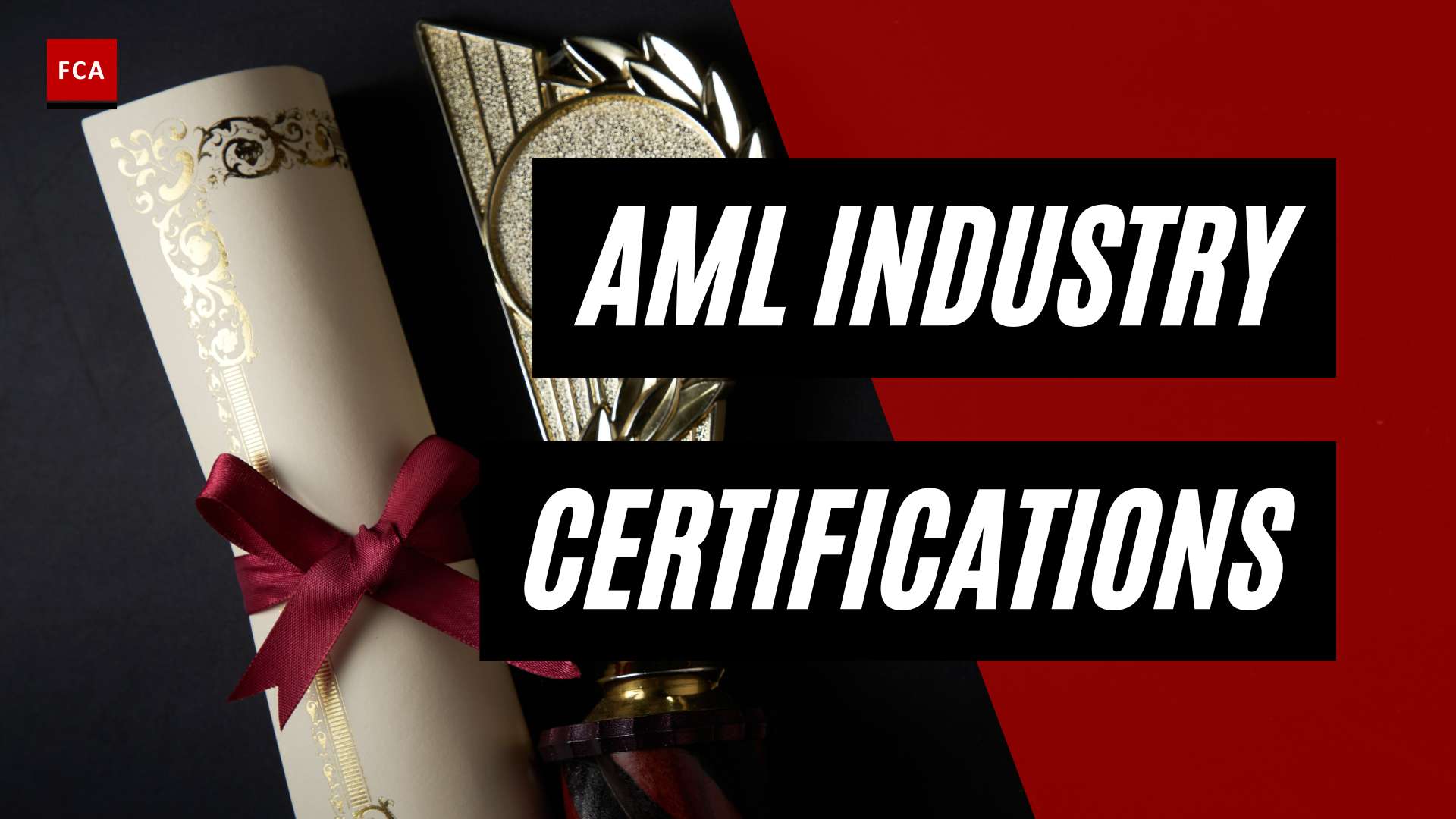 Accelerate Your AML Career: The Key to AML Industry Certifications