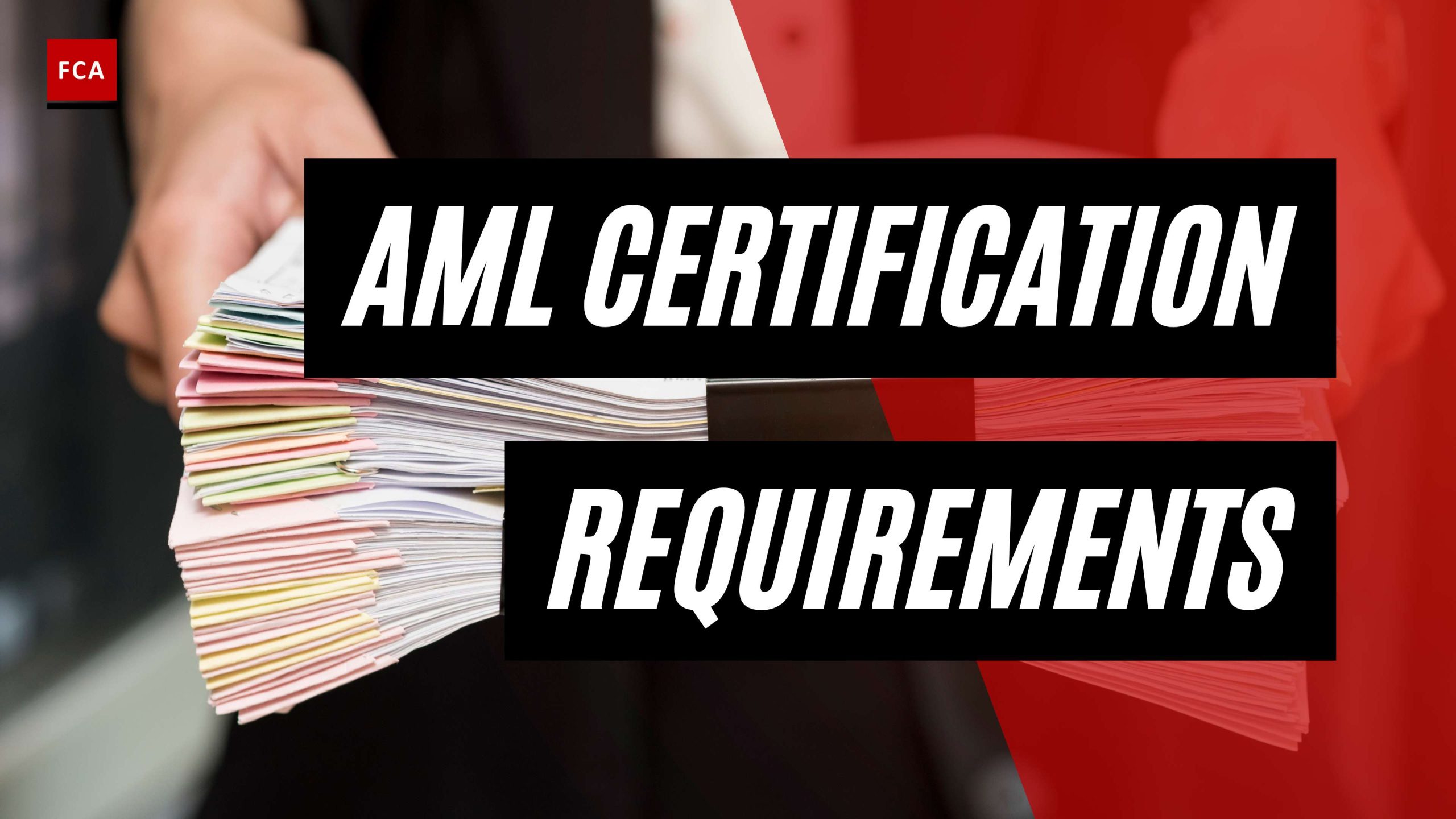 Cracking the Code: Unveiling AML Certification Requirements