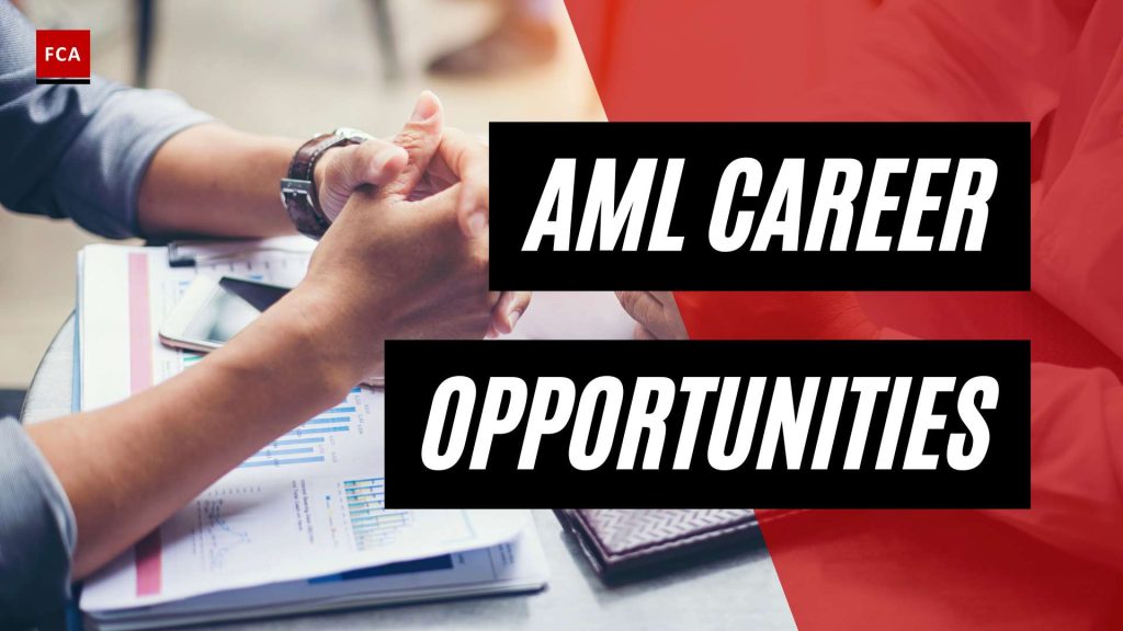 Power Up Your Career: AML Job Opportunities Revealed
